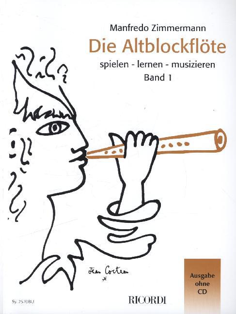 Die Altblockflöte. Bd.1