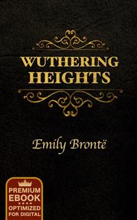 Wuthering Heights (Premium Ebook)