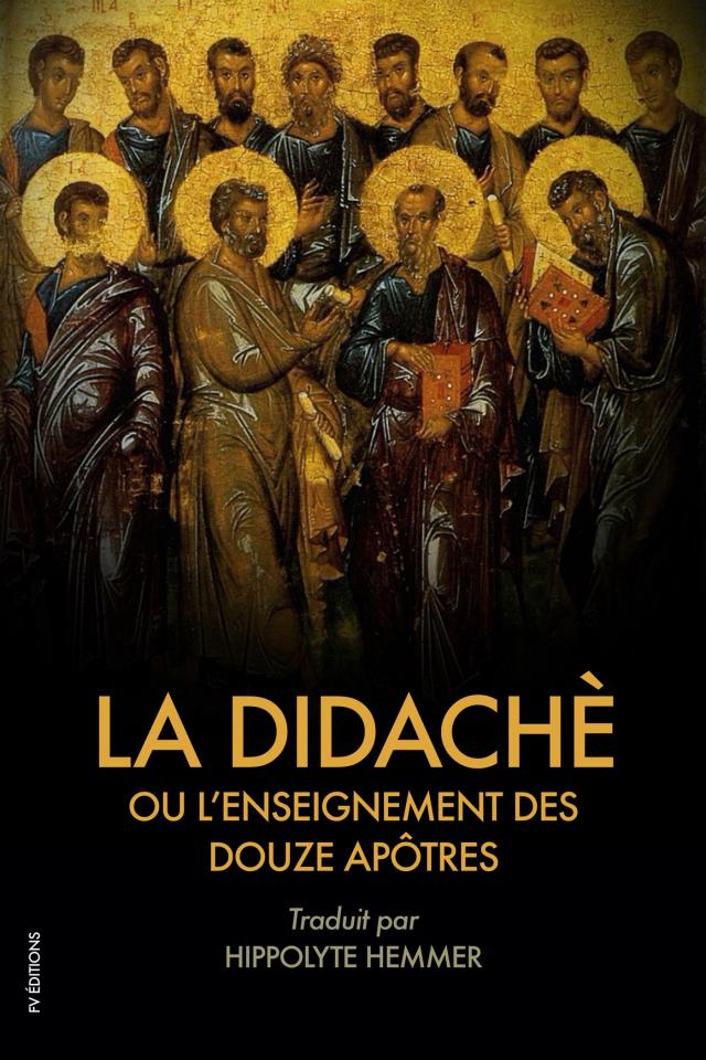 La Didachè ou l’enseignement des douze Apôtres