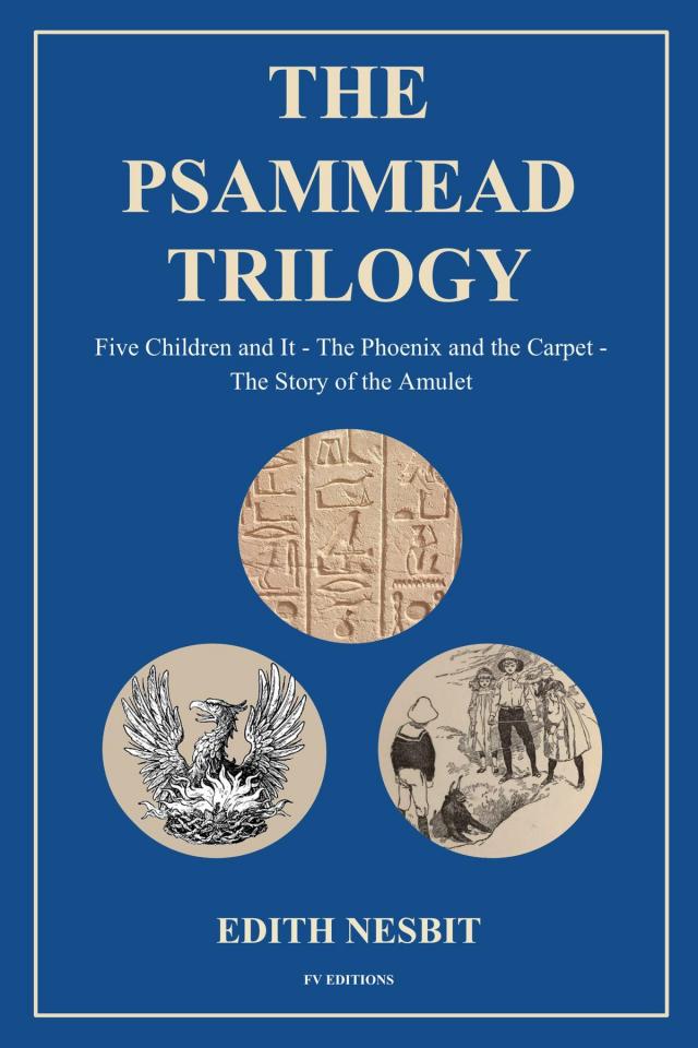 The Psammead Trilogy
