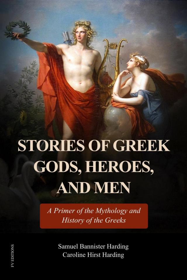Stories of Greek Gods, Heroes, and Men