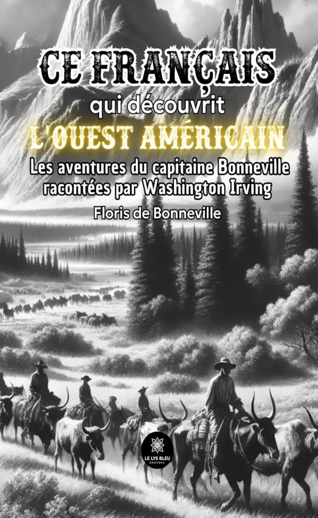 Bonneville, ce français qui découvrit l’ouest américain