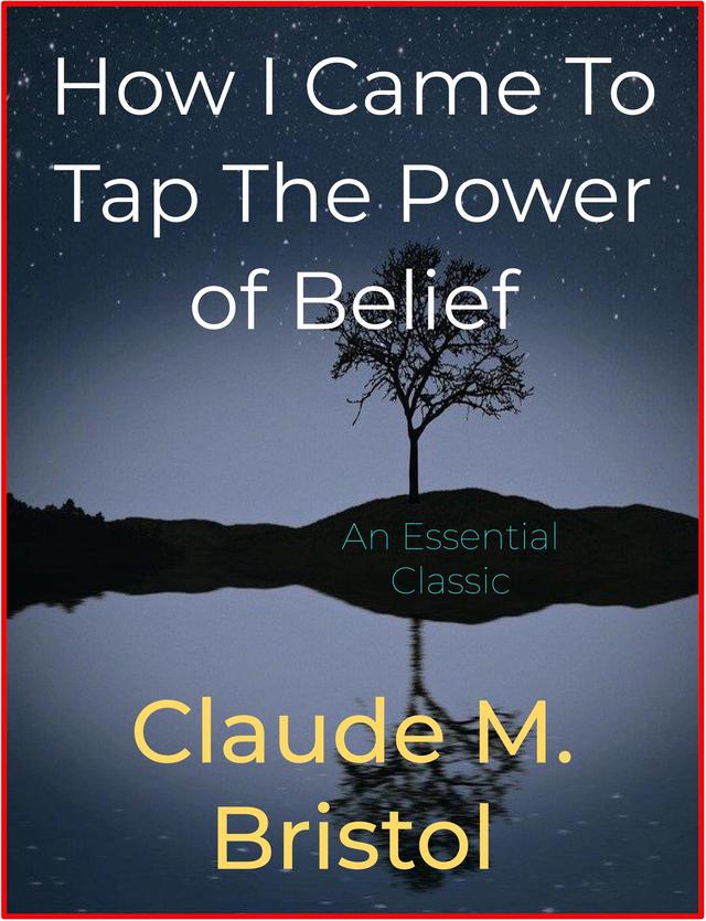How I Came To Tap The Power of Belief
