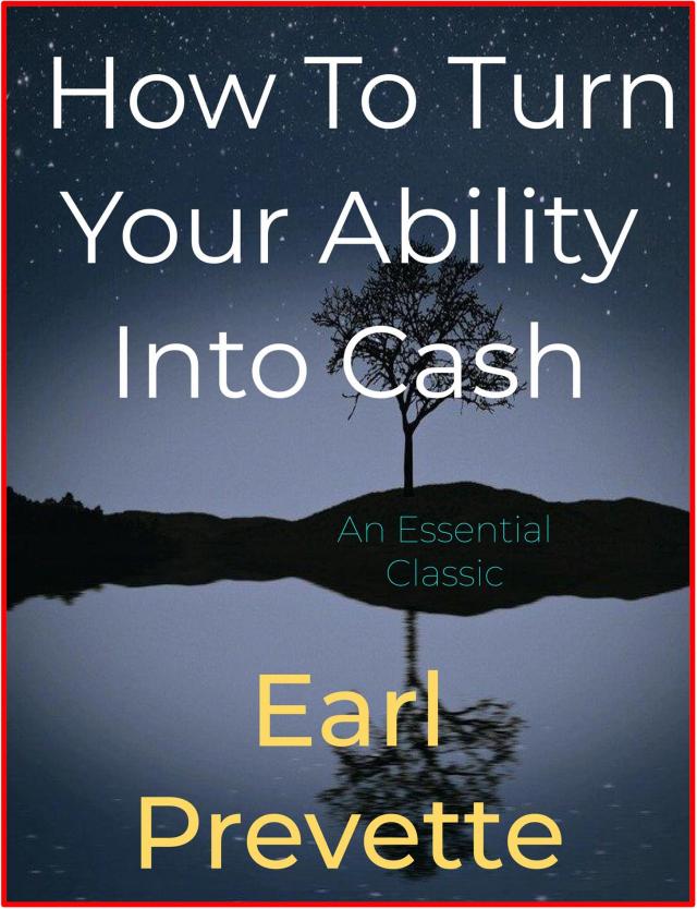 How To Turn Your Ability Into Cash