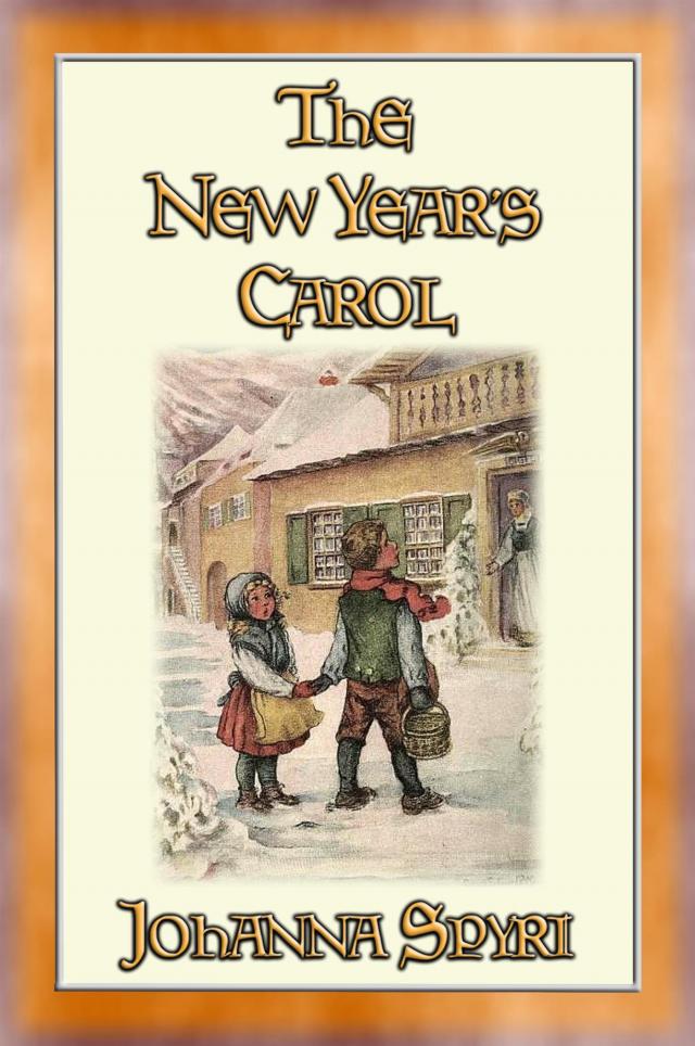 THE NEW YEAR'S CAROL - A Magical Tale for the New Year