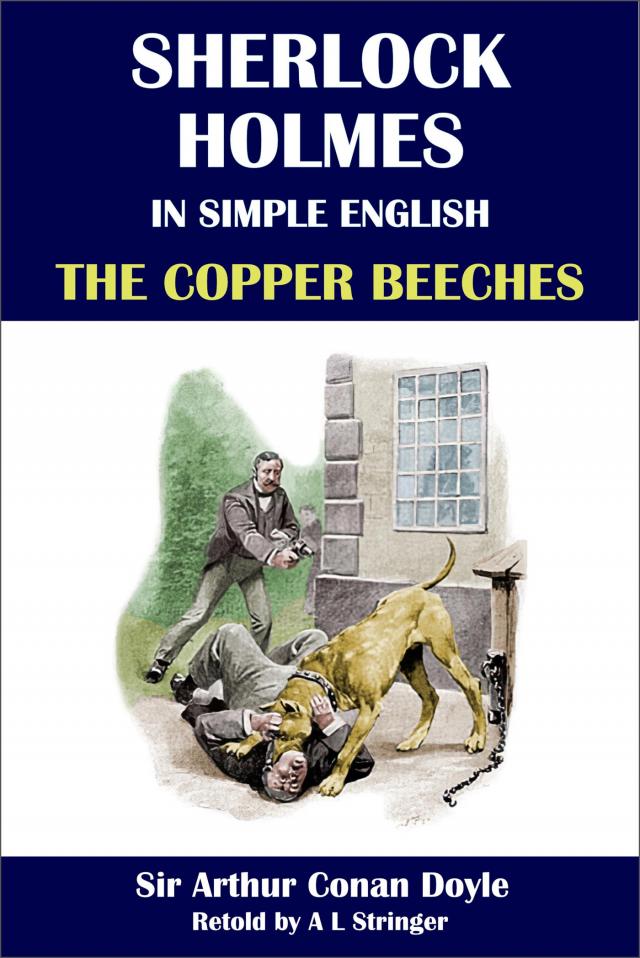 Sherlock Holmes in Simple English: The Copper Beeches