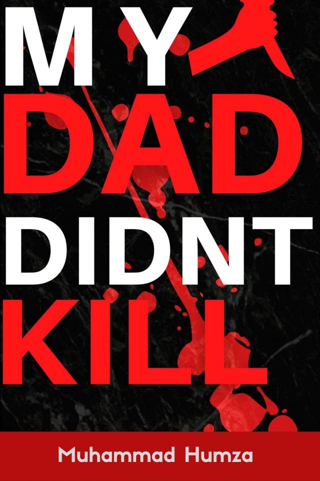 My Dad Didn't Kill