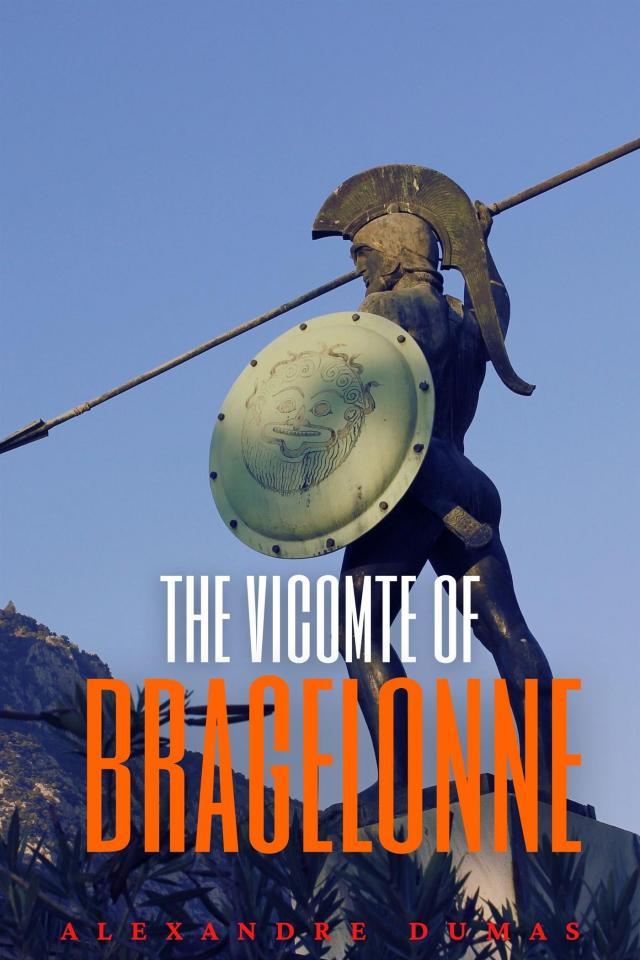 The Vicomte of Bragelonne (Annotated)