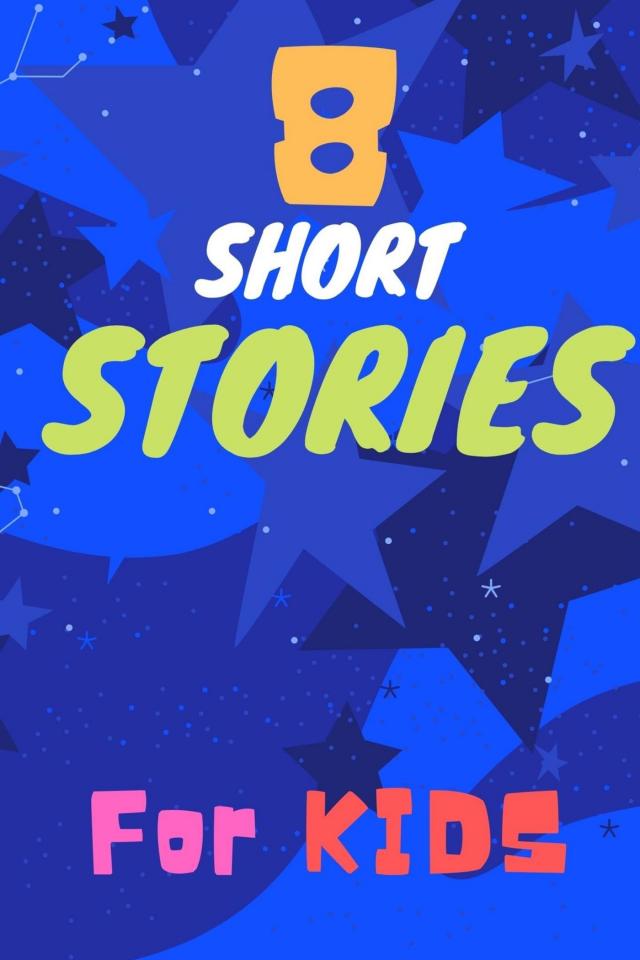 8 Short Stories For Kids