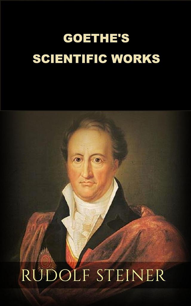 Goethe's scientific Works (Translated)