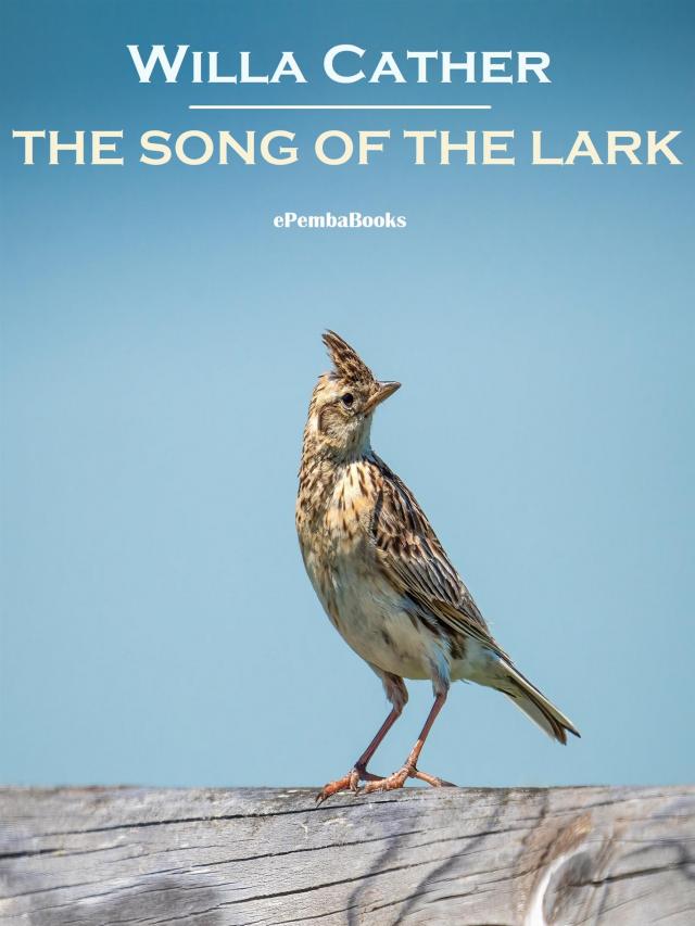 The Song of the Lark (Annotated)