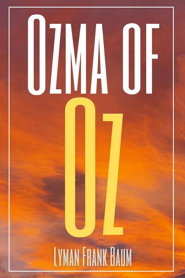 Ozma of Oz (Annotated)