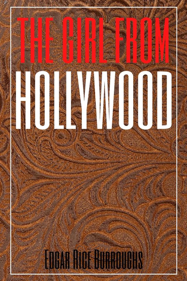 The Girl from Hollywood (Annotated)