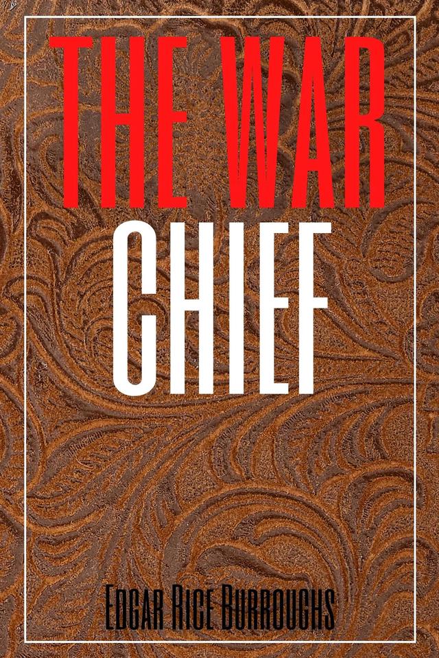 The War Chief Annotated)