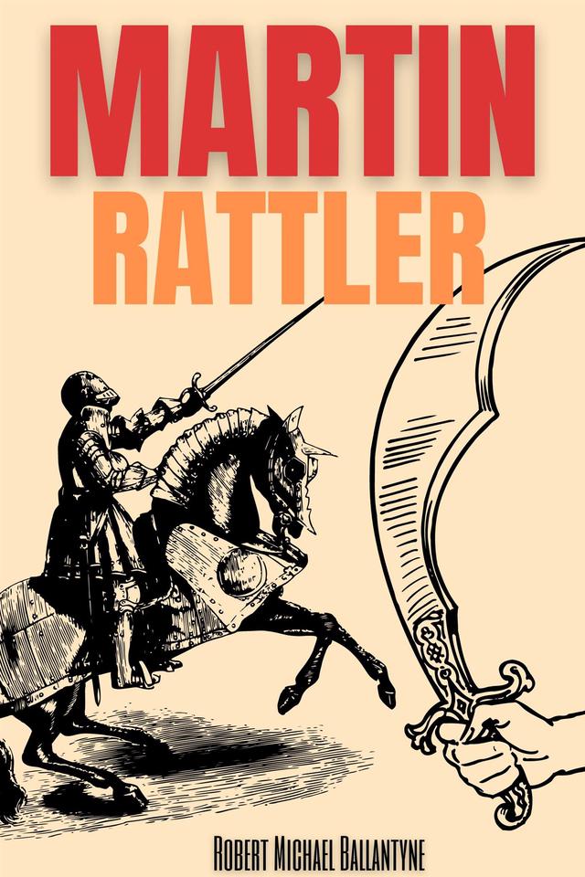 Martin Rattler (Annotated)