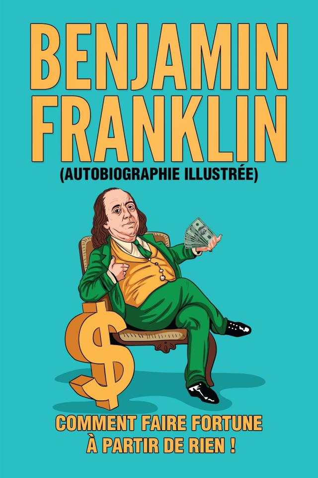 L'Autobiographie de Benjamin Franklin
