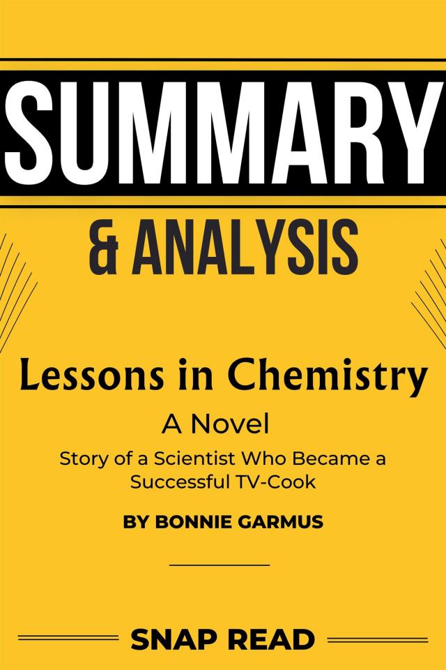 Summary of Lessons in Chemistry: A Study Guide to Bonnie Garmus's Book