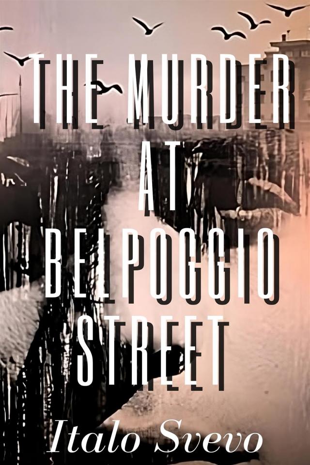 The Murder at Belpoggio Street