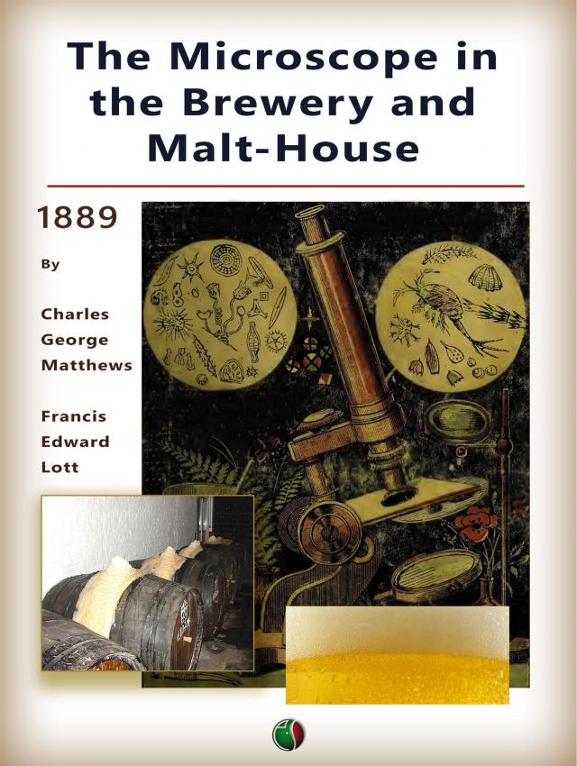 The Microscope in the Brewery and Malt-House