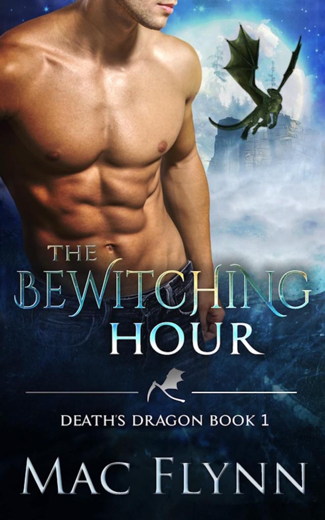 The Bewitching Hour (Death's Dragon Book 1)