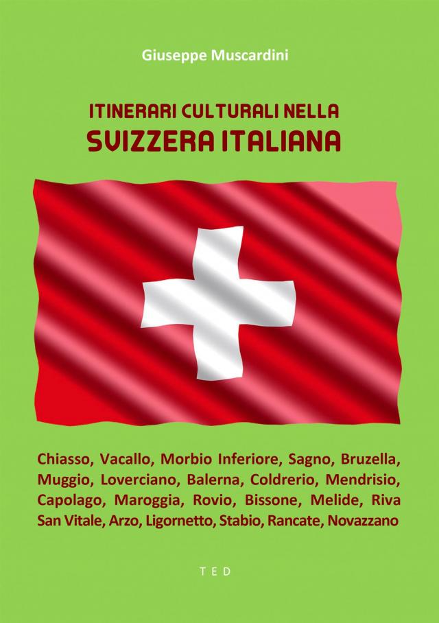 Itinerari culturali nella Svizzera Italiana