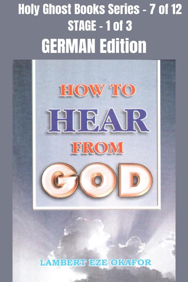 How To Hear From God - GERMAN EDITION