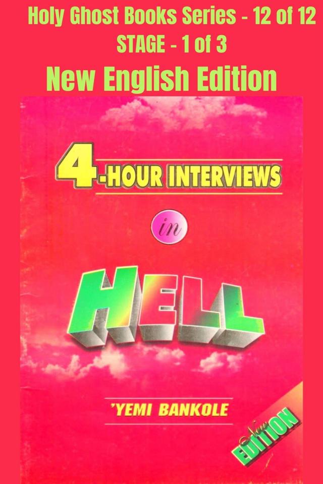4 – Hour Interviews in Hell - NEW ENGLISH EDITION