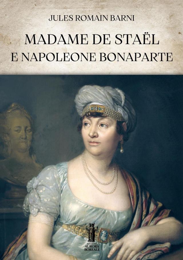 Madame de Staël e Napoleone Bonaparte