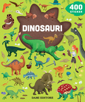 Dinosauri. 400 stickers. Ediz. a colori