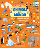 Animali del mondo. 400 stickers. Ediz. a colori