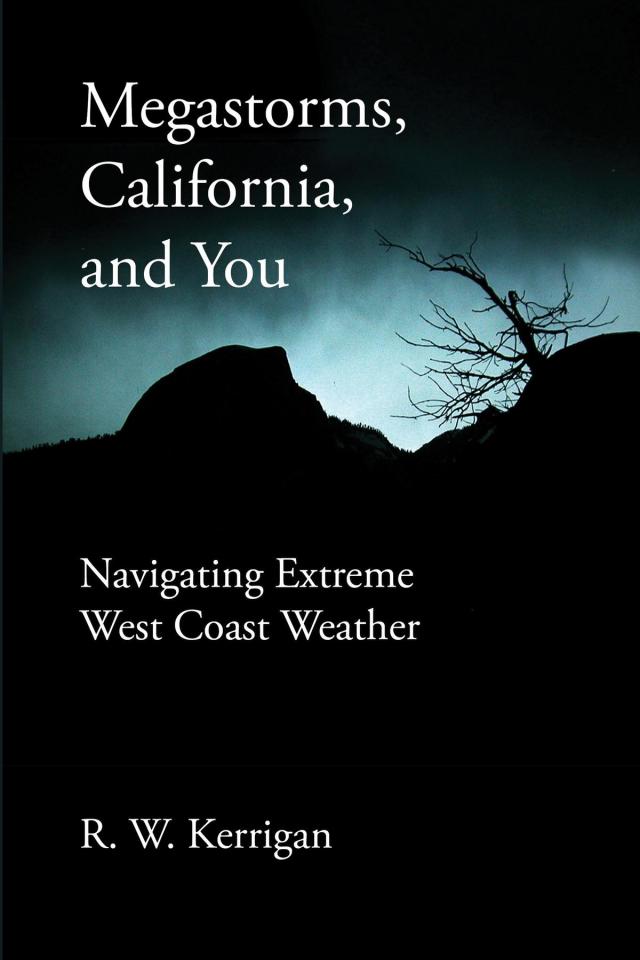 Megastorms, California, and You