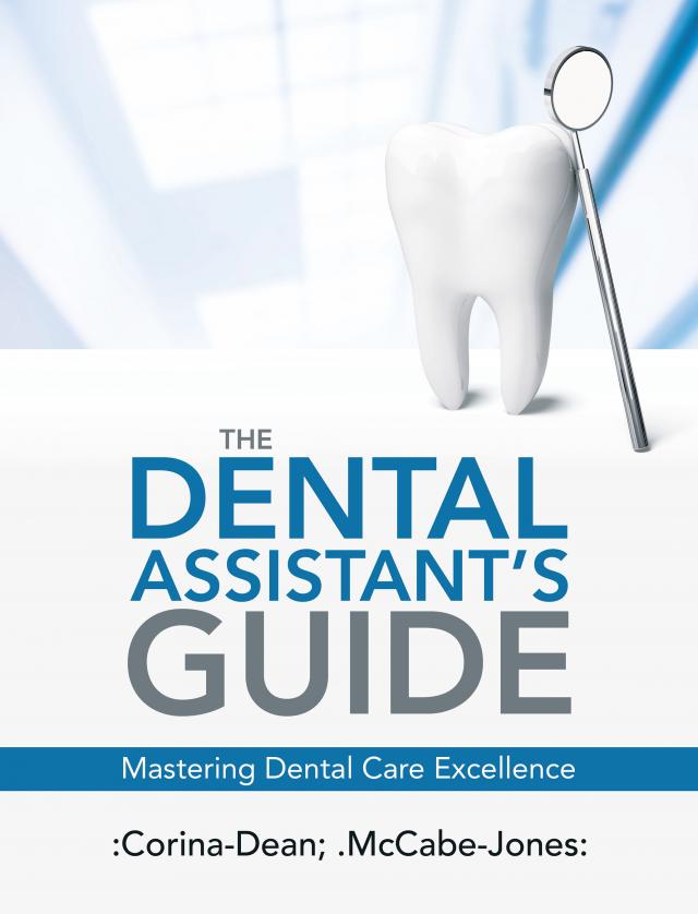 The Dental Assistant's Guide