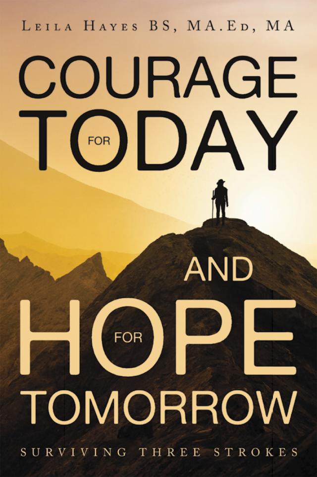 Courage for Today and Hope for Tomorrow