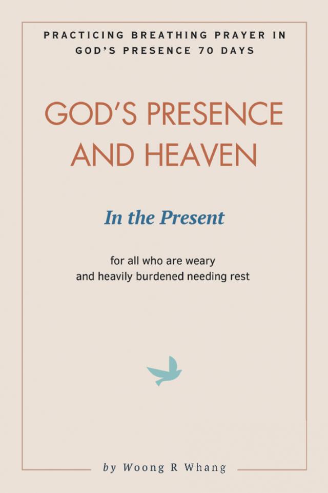God's Presence and Heaven In the Present