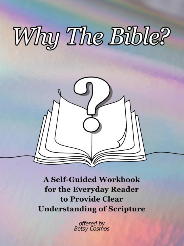 Why The Bible?