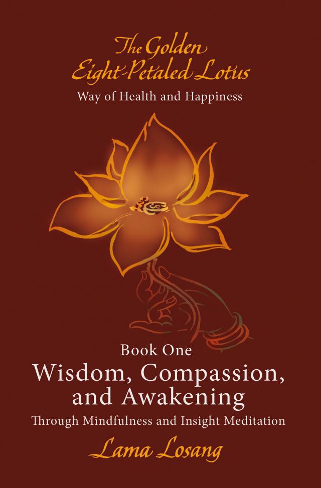 Book One: Wisdom, Compassion, and Awakening