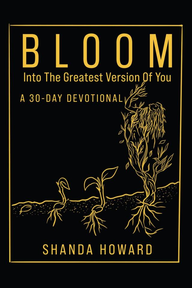 Bloom Into The Greatest Version of You