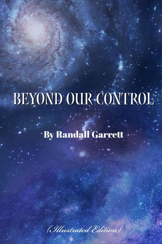 Beyond Our Control