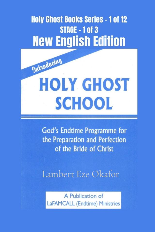 INTRODUCING  HOLY GHOST SCHOOL - NEW English Edition