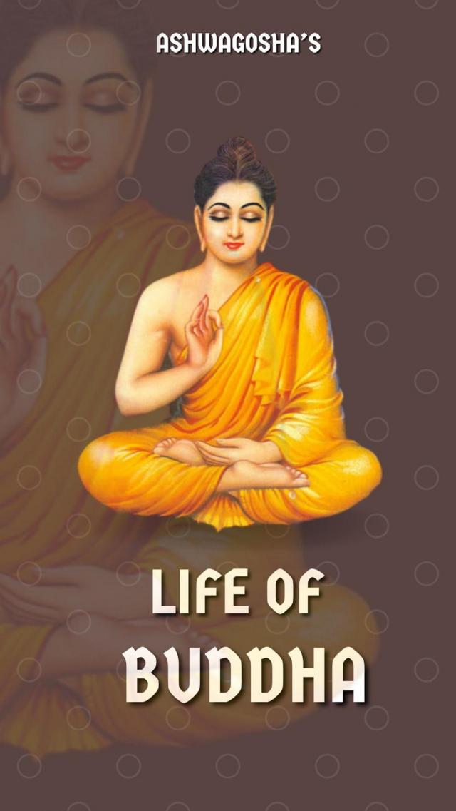 Asvaghosha's Life of Buddha
