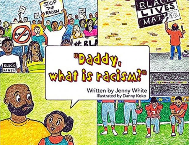 Daddy, What is Racism