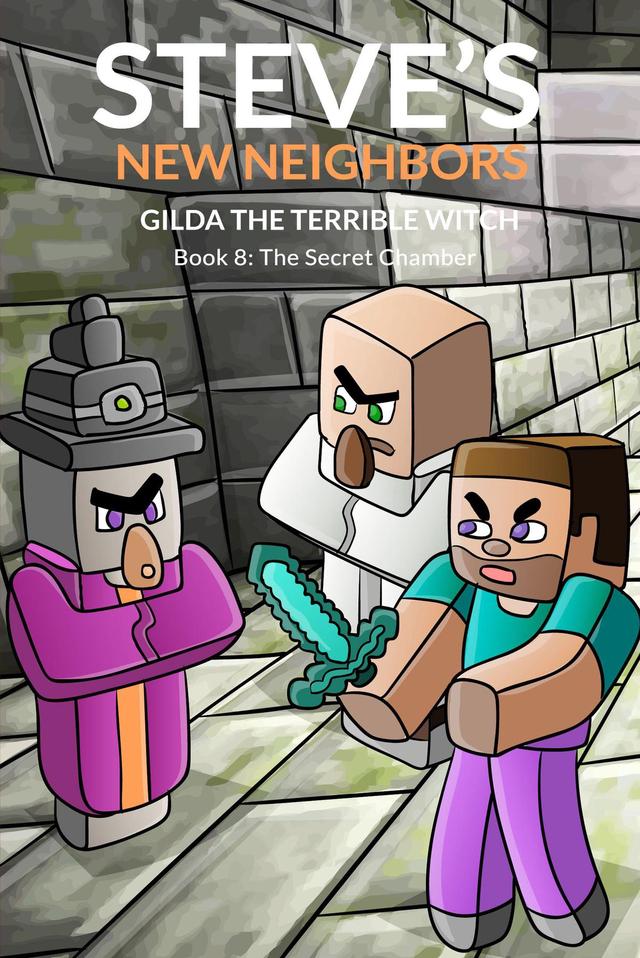 Steve's New Neighbors - Gilda The Terrible Witch Book 8