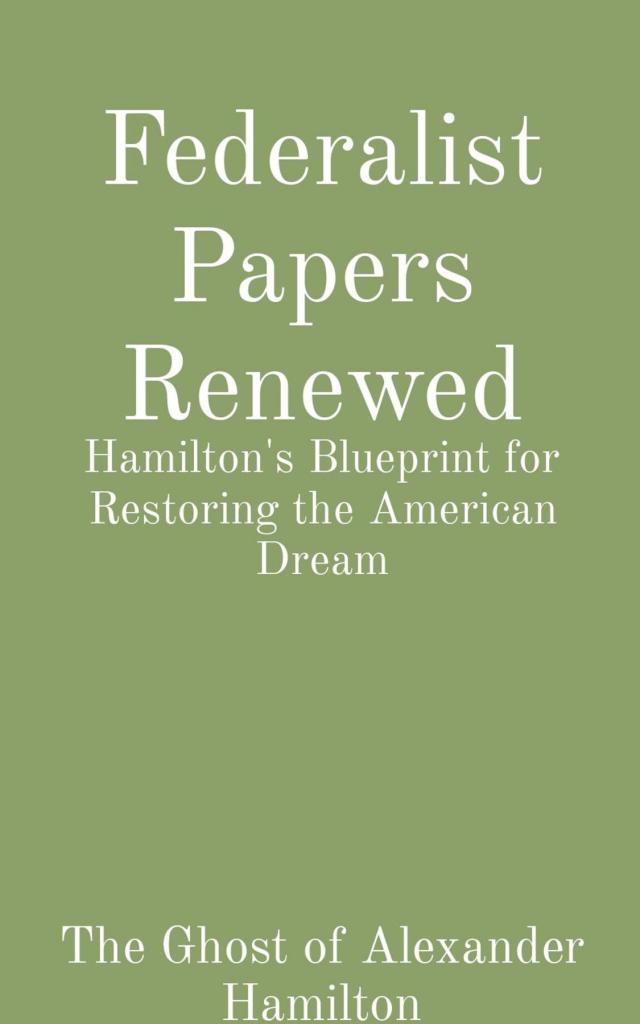 Federalist Papers Renewed
