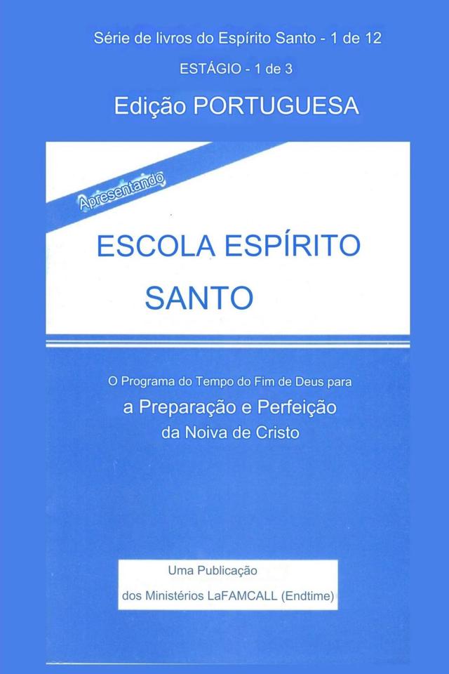 APRESENTANDO  ESCOLA ESPÍRITO SANTO Edição Portuguesa
