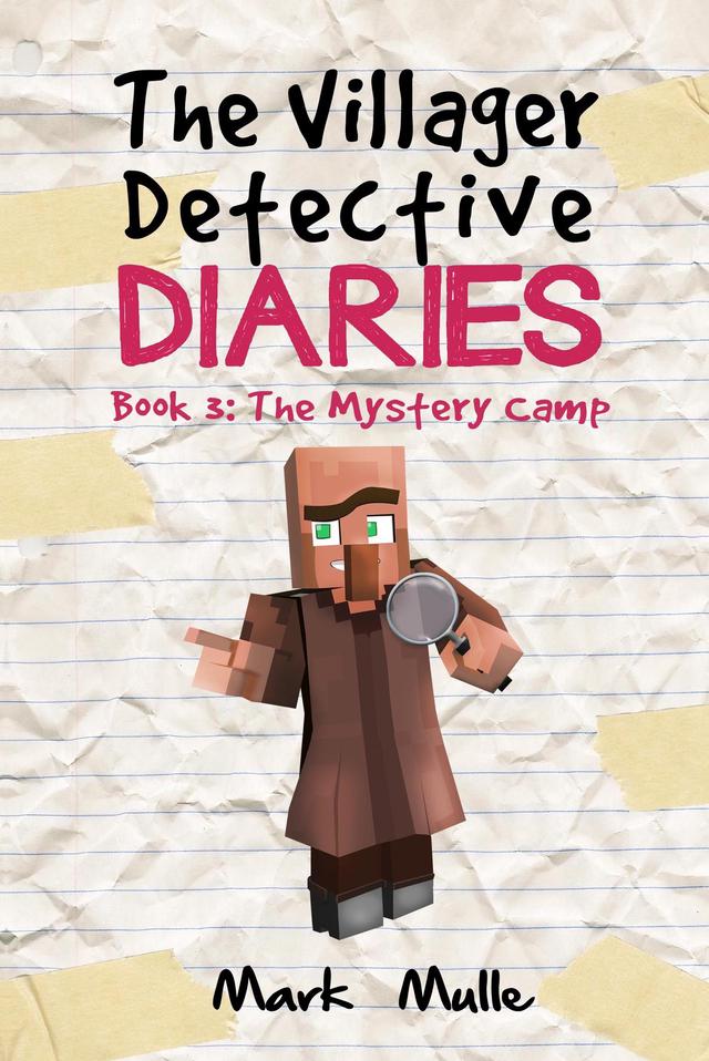 The Villager Detective Diaries  Book 3