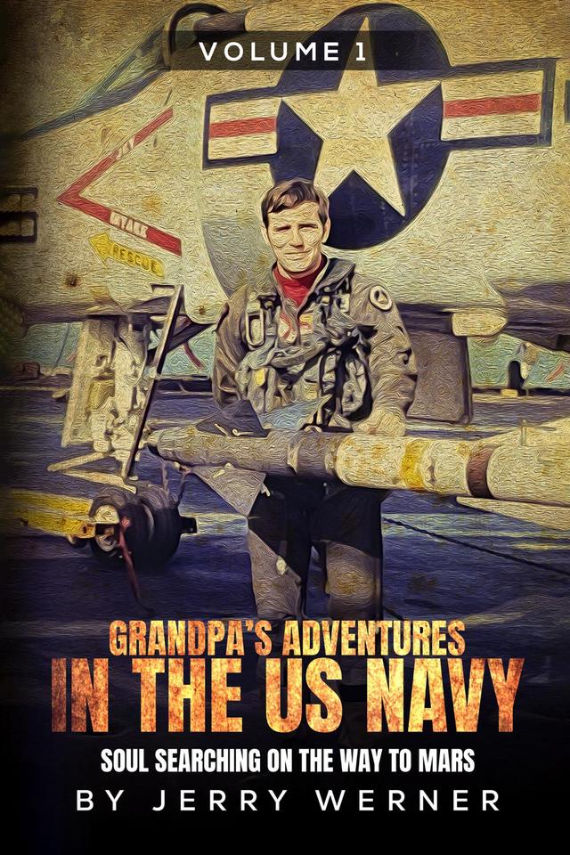Grandpa's Adventures in the U.S. Navy