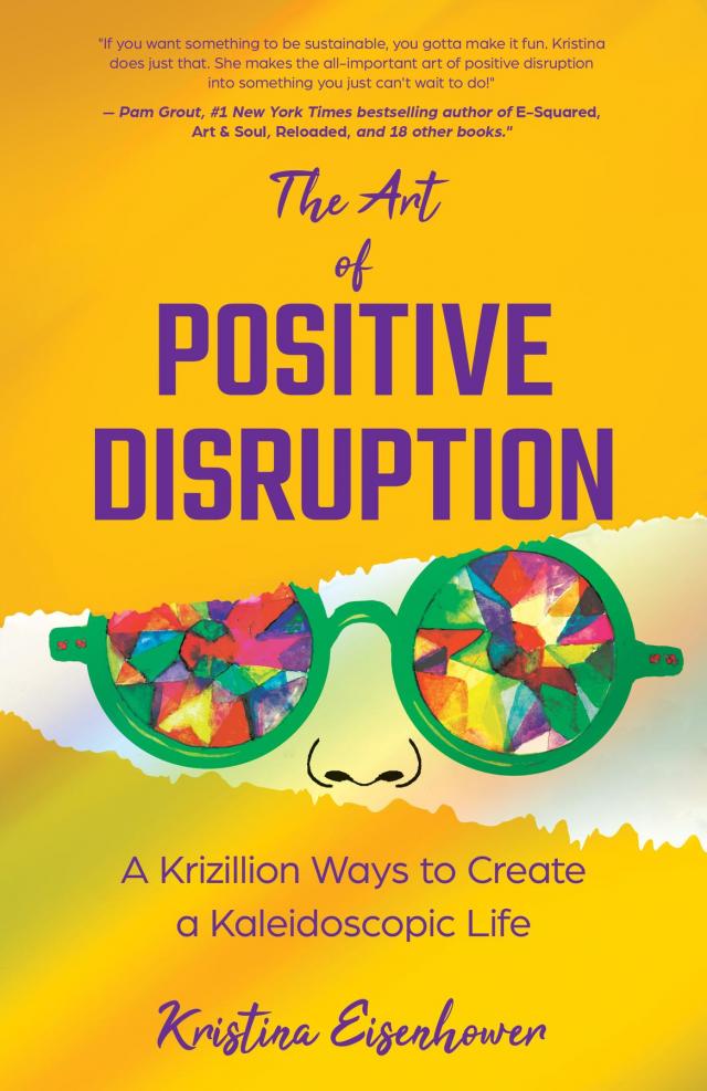 The Art of Positive Disruption