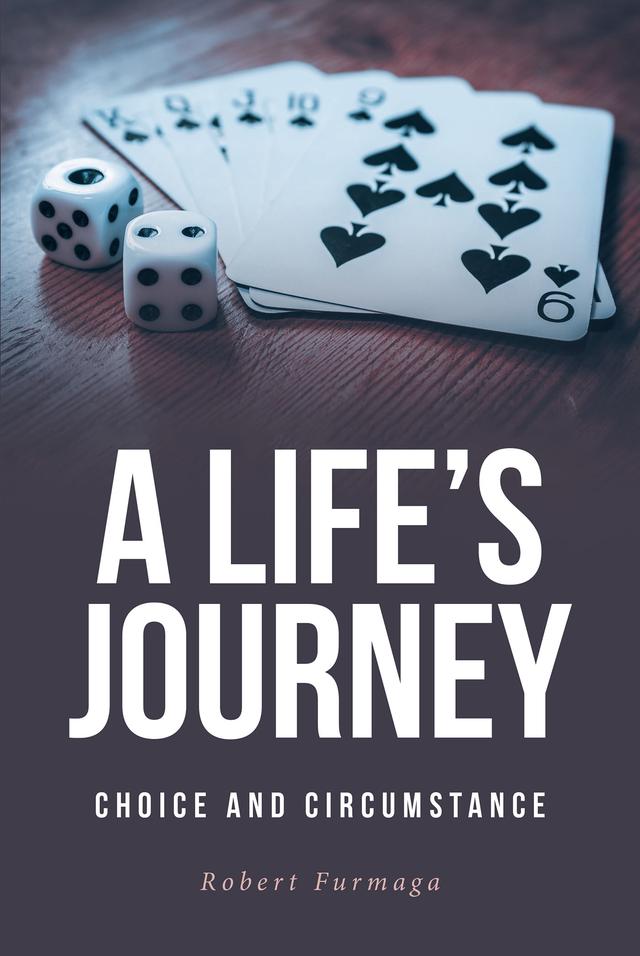 A Life's Journey : Choice and Circumstance