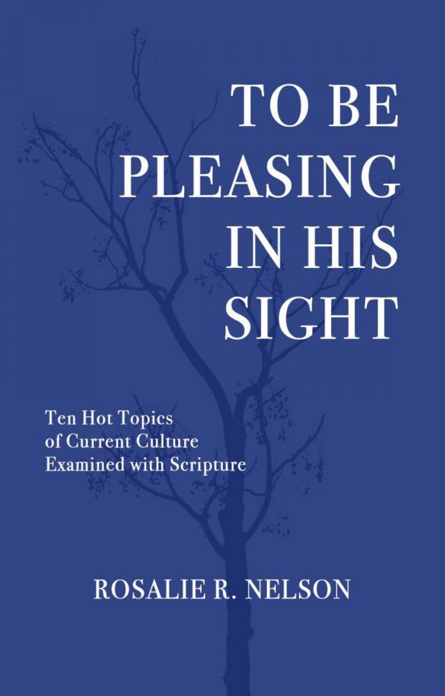 To Be Pleasing in His Sight