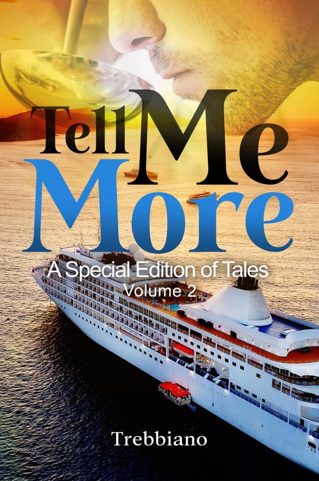 Tell Me More : A Special Edition of Tales (Volume 2)